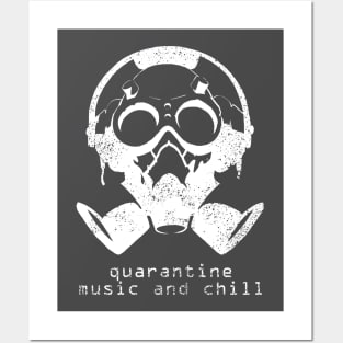 quarantine music and chill Posters and Art